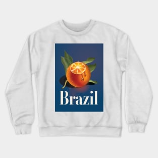 Brazil Oranges travel poster Crewneck Sweatshirt